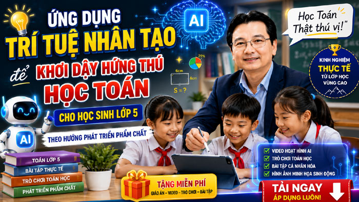 Ứng dụng trí tuệ nhân tạo để khơi dậy hứng thú học Toán cho học sinh lớp 5